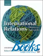   - Introduction to International Relations: Theories and Approaches ()