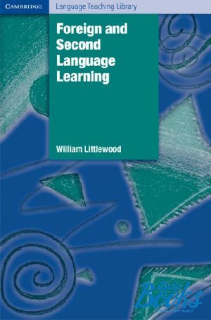  "Foreign and Second Language Learning" - William Littlewood