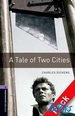  +  "Oxford Bookworms Library 3E Level 4: A Tale of Two Cities Audio CD Pack" - Dickens Charles