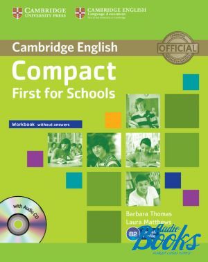 +  "Compact First for schools: Workbook without answers with Audio CD ( / )" - Emma Heyderman, Peter May, Laura Matthews