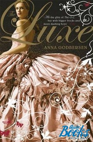 The book "The Luxe" - Anna Godbersen