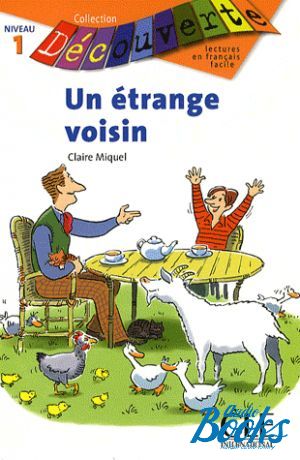 The book "Niveau 1 Un etrange voisin" - Claire Miquel