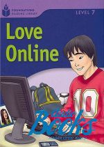  "Foundation Readers: level 7.5 Love Online" -  