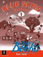 Holt Ron - Blue Skies 1 Workbook ()