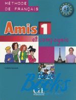 книга "Amis et compagnie 1 Livre (Учебник)" - Colette Samson