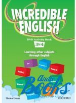  "Incredible English 3 and 4 DVD Activity Book" - Shona Evans
