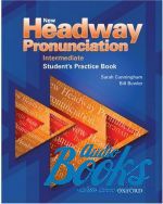 Sarah Cunningham - New Headway Pronunciation Intermediate: Students Book ()