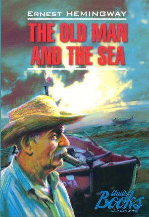 The book "The Old Man and The Sea. Green Hills of Africa" -  