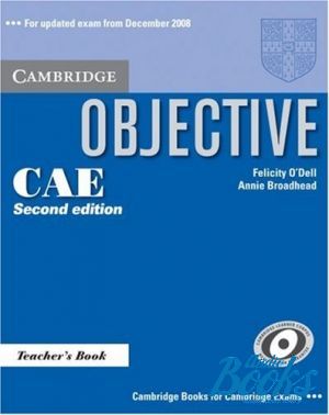 The book "Objective CAE Teachers Book 2ed" - Felicity O`Dell, Annie Broadhead
