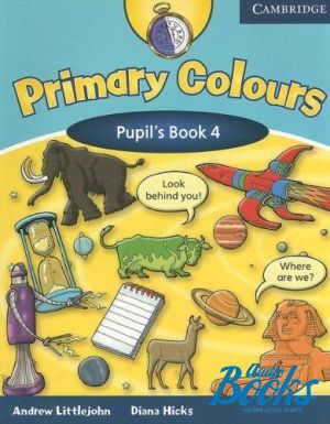 The book "Primary Colours 4 Pupils Book ( / )" - Andrew Littlejohn, Diana Hicks