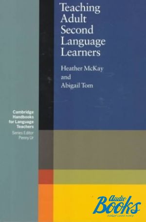 The book "Teaching Adult Second Language Learners" - Heather Mckay