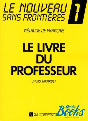 The book "Le Nouveau Sans Fronieres 1 Guide pedagogique" - Jacky Girardet