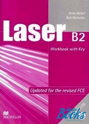 Book + cd "Laser B2 Workbook with key+ CD Updated for the revised FCE" - Malcolm Mann
