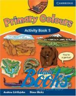 Andrew Littlejohn - Primary Colours 5 Activity Book ( / ) ()