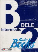 книга + диск "DELE Intermedio B2 Libro+CD" - Carmen Hernandez