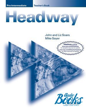 The book "New Headway Pre-Intermediate: Teachers Book" - John Soars