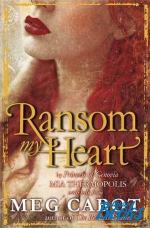 The book "Ransom My Heart" - Cabot Meg