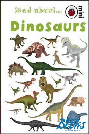 The book "Mad About: Dinosaurs" -  