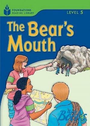  "Foundation Readers: level 5.6 The Bear´s Mouth" -  