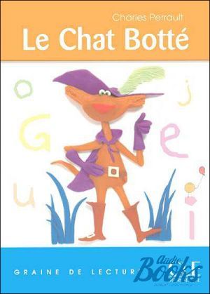 The book "Graine de lecture 3 Le Chat botte" - Cle International