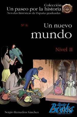 The book "Un nuevo mundo Nivel 2" - Sergio Remedios