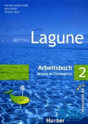 The book "Lagune 2 Arbeitsbuch" - Hartmut Aufderstrasse, Thomas Storz, Jutta Muller