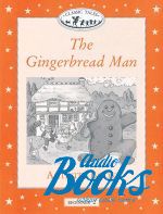 Sue Arengo - Classic Tales Beginner, Level 2: The Gingerbread Man Activity Book ()