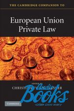 книга "The Cambridge Companion to European Union Private Law" - Твигг-Флешнер