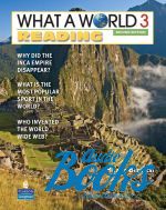   - What a World 3 Reading: Amazing Stories from Around the Globe 2 Edition with Audio CD ( + )