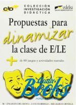 книга "CID - Propuestas para dinamizar la clase de" - Milagros Ortega