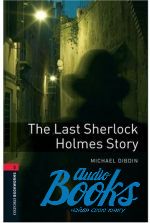  "BookWorm (BKWM) Level 3 The Last Sherlock Holmes Story" - Michael Dibdin
