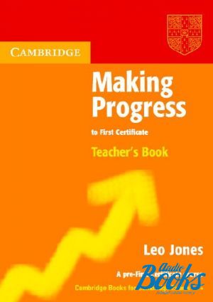 The book "Making Progress to First Cambridge English Readers tificate Teachers Book" - Leo Jones
