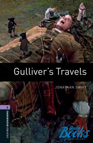 The book "Oxford Bookworms Library 3E Level 4: Gullivers Travels" - Jonathan Swift
