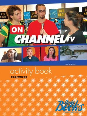  "On Channel TV Beginner Activity Book" - Mitchell H. Q.