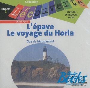 CD-ROM "Niveau 2 Lepave. Le voyage du Horla Class CD" - Guy De Maupassant