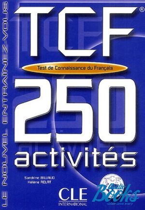 The book "TCF 250 activities Test de Connaissance du francais" - 