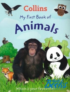 The book "My First book of Animals" - Julie Moore