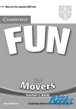 The book "Fun for Movers Teachers Book 1edition" - Anne Robinson, Karen Saxby