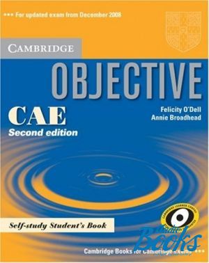 The book "Objective CAE Self-study Students Book 2ed" - Felicity O`Dell