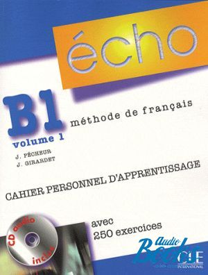Book + cd "Echo B1.1 Cahier dexercices + CD audio" - Jacky Girardet