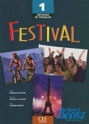 The book "Festival 1 Livre de L`eleve" - Michele Maheo-Le Coadic