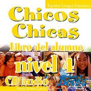 Audio course "Chicos Chicas 4 CD Audio" - Nuria Salido Garcia