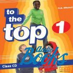  "To the Top 1 Class Audio CD" - Mitchell H. Q.