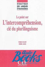   - Didactique DES Langues Etrangeres: Le Point Sure LIntercomprehension, Cle Du Plurilinguisme ()