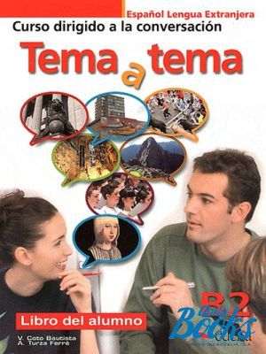 The book "Tema a tema B2 Libro del alumno" - .  