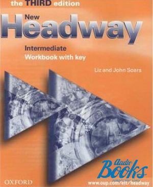 The book "New Headway Intermediate 3rd edition: Workbook with Key ( / )" - Liz Soars