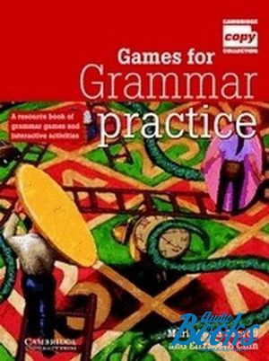The book "Games for Grammar Practice Book" - Maria Lucia Zaorob, Elizabeth Chin