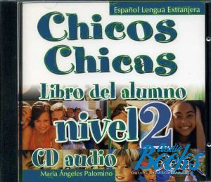 Audio course "Chicos Chicas 2 CD Audio" - M. Angeles Palomino