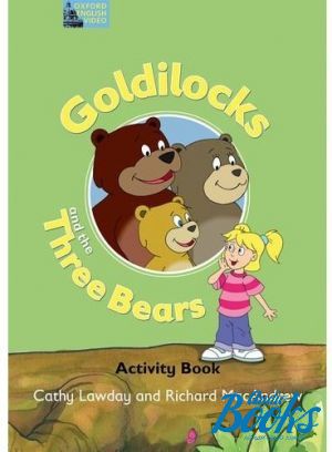  "Classic Tales Elementary, Level 1: Goldilocks and Three Bears Activity Book" - Cathy Lawday