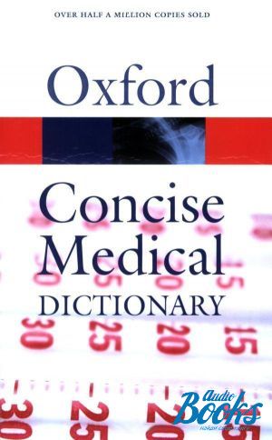 The book "Oxford University Press Academic. Oxford Consice Medical Dict 7ed" - Elizabeth A. Martin